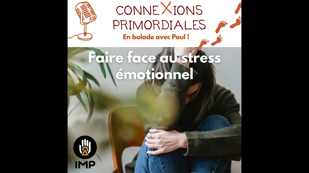 Faire face au stress émotionnel