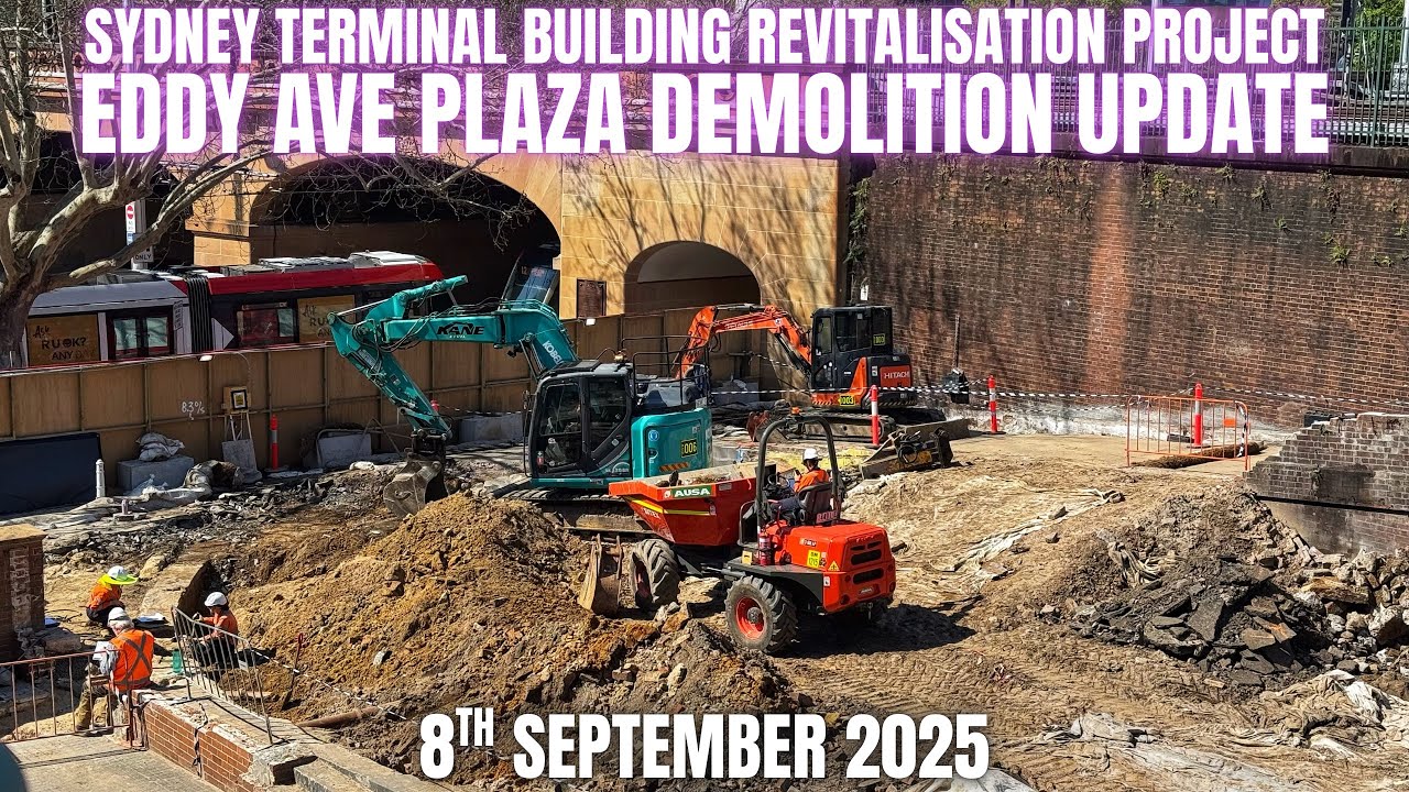 Abandoned Oz - Sydney Central Station Eddy Ave Plaza Demolition Update - 8 September 2025