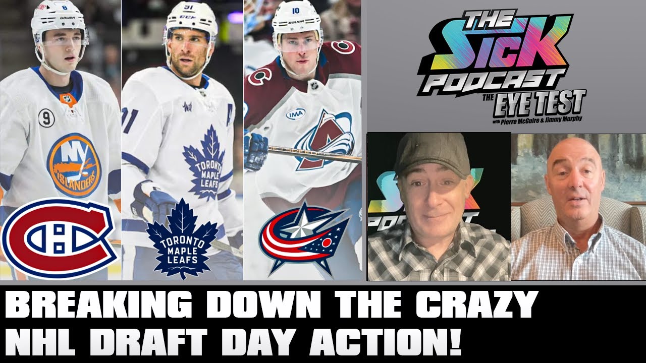 It&rsquo;s Draft Day! | The Sick Podcast - The Eye Test June 27 2025