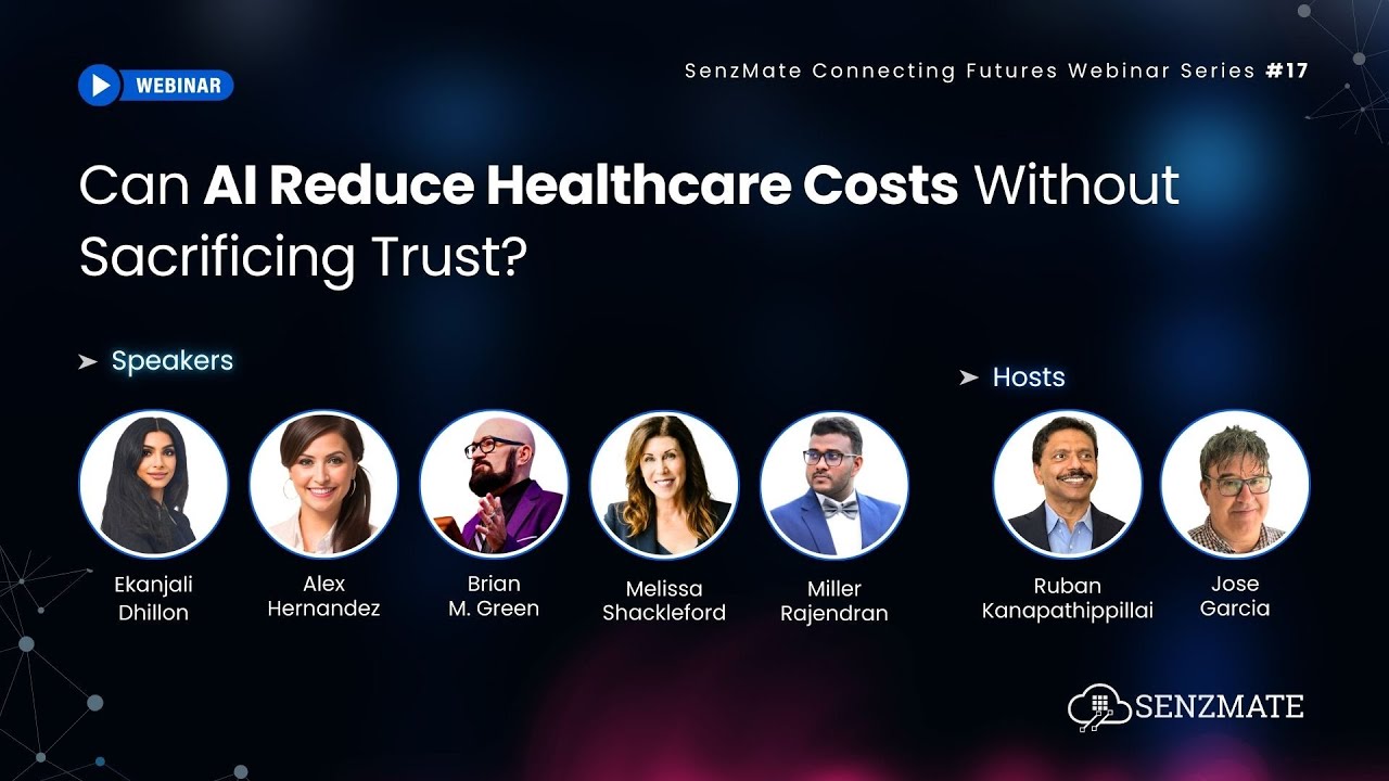 Medtech Webinar 17 - Can AI Reduce Healthcare Costs Without Sacrificing Trust?