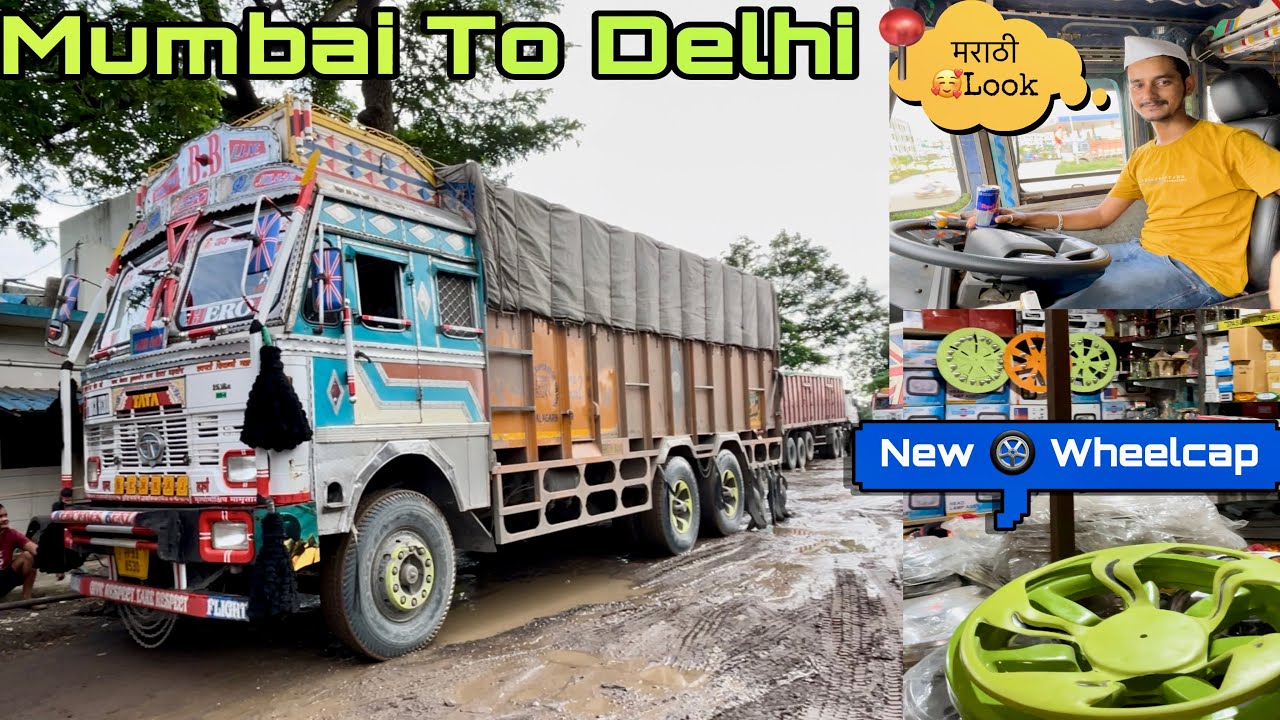New Wheelcap 🛞 For Truck Kerala Style✅ || कपूर लोडिंग Mumbai To Delhi 📍|| Part-1#vlog