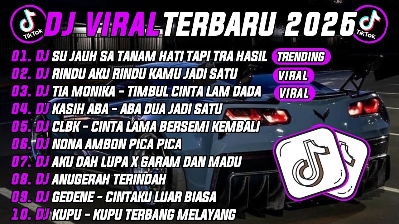 DJ TIKTOK TERBARU 2025 | DJ SU JAUH SA TANAM HATI TAPI TRA HASIL 🎵DJ RINDU AKU RINDU KAMU JADI SATU🔥