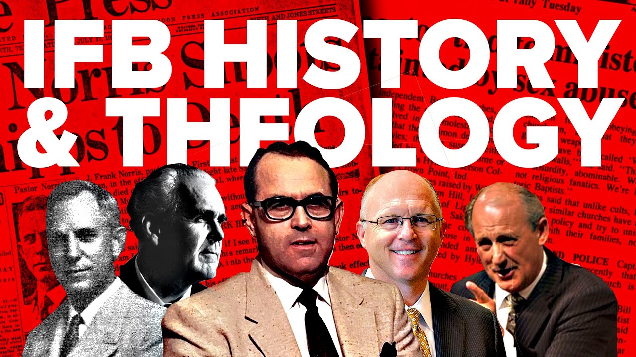 The History and Theology of the Independent Fundamental Baptists (IFB) Pt. 1