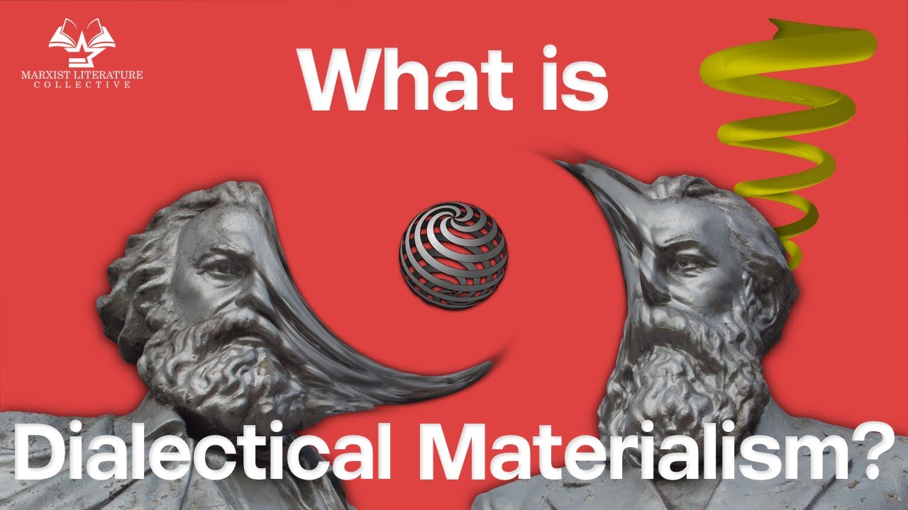 What is Dialectical Materialism?