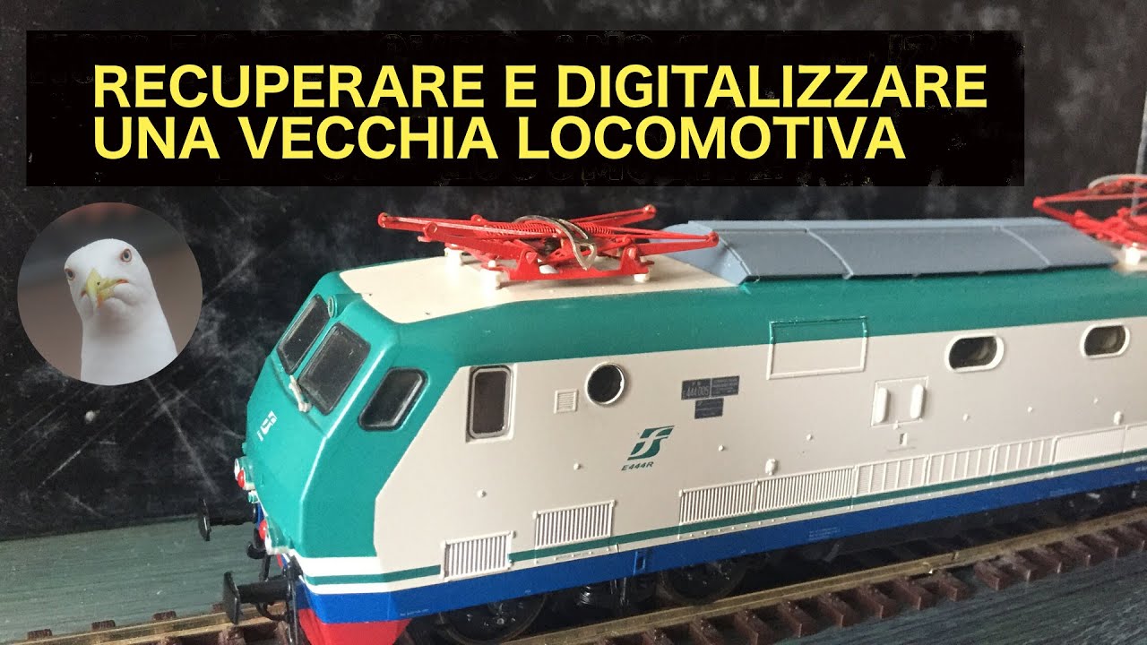 Come Recuperare e Digitalizzare una vecchia locomotiva analogica - Modellismo ferroviario h0