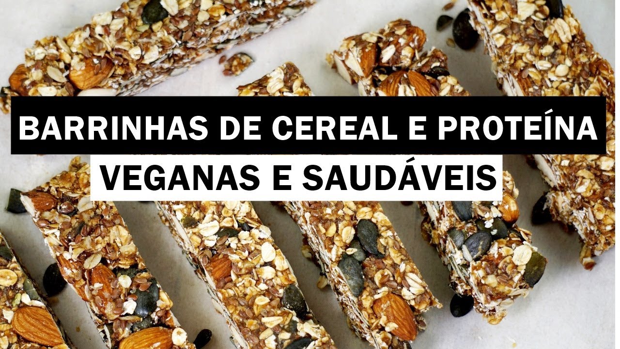 BARRINHAS DE CEREAL E PROTEÍNA VEGANAS