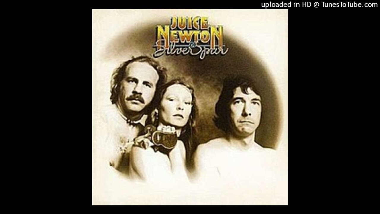 Juice Newton & Silver Spur - The Sweetest Thing (I've Ever Known) (Original)
