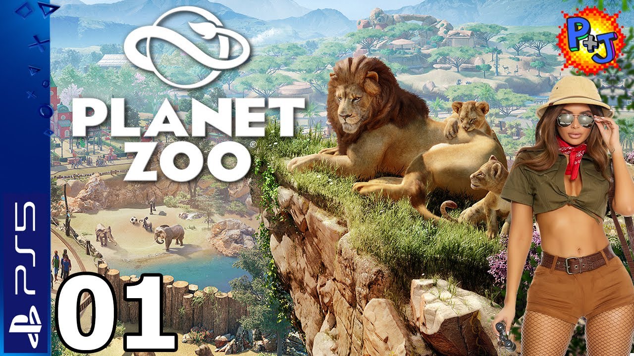 Let's Play Planet Zoo Console Edition | PS5 Gameplay Episode 1 | Lions, Tigers, & Bears Oh My! (P+J)