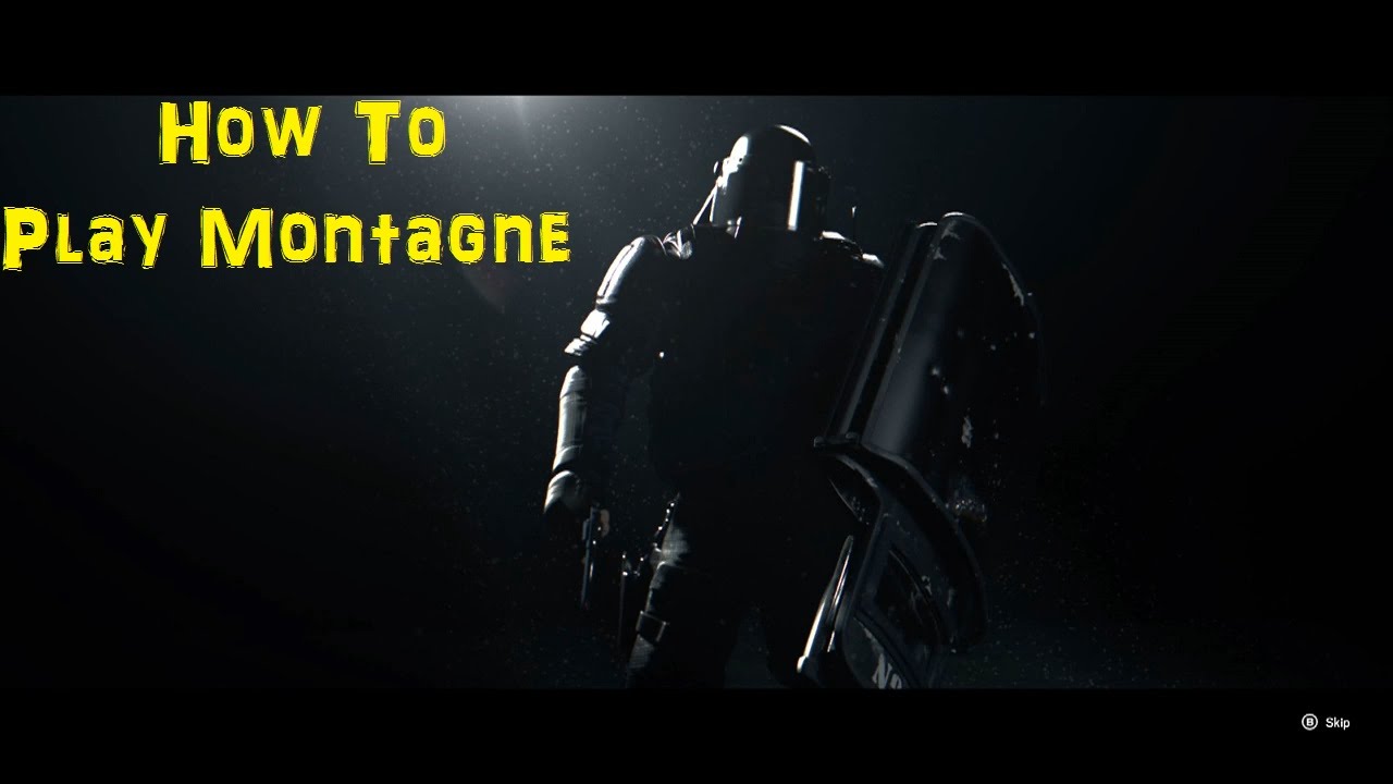 How To: Montagne - Rainbow 6 Operator Siege Guide & Gameplay