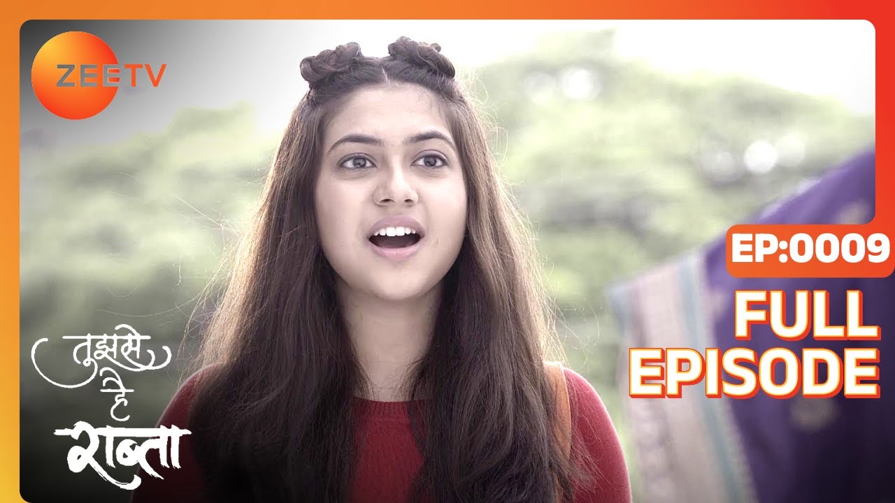EP 9 - Tujhse Hai Raabta - Индийское телешоу хинди - Же ТВ