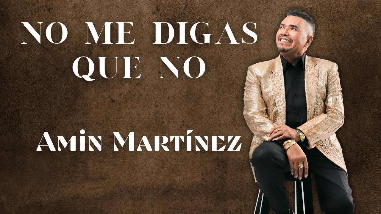 Amin Martinez & Los Chiches Vallenato - No Me Digas Que No (Video Audio Oficial)