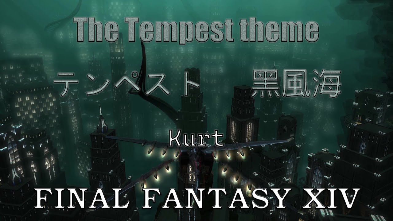 【FF14】The Tempest theme (黑風海,テンペスト) | Cover