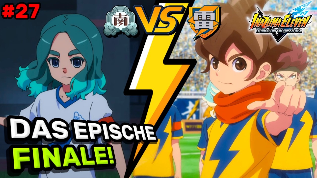 Inazuma Eleven: Victory Road Deutsch #27 | Das finale SPIEL gegen RAIMON! Wer holt den SIEG?