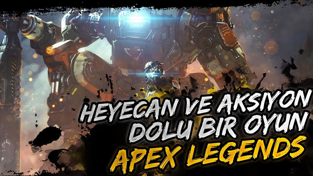 HEYECAN VE AKSİYON DOLU BİR OYUN [APEX LEGENDS]