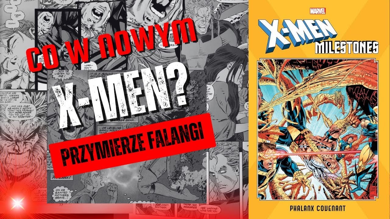 X-Men Punkty Zwrotne: Przymierze Falangi (zapowiedź i om&oacute;wienie)