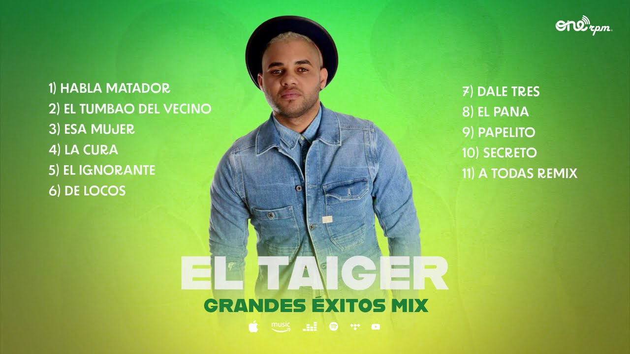 El Taiger Mix / Éxitos 2022 / Cubaton