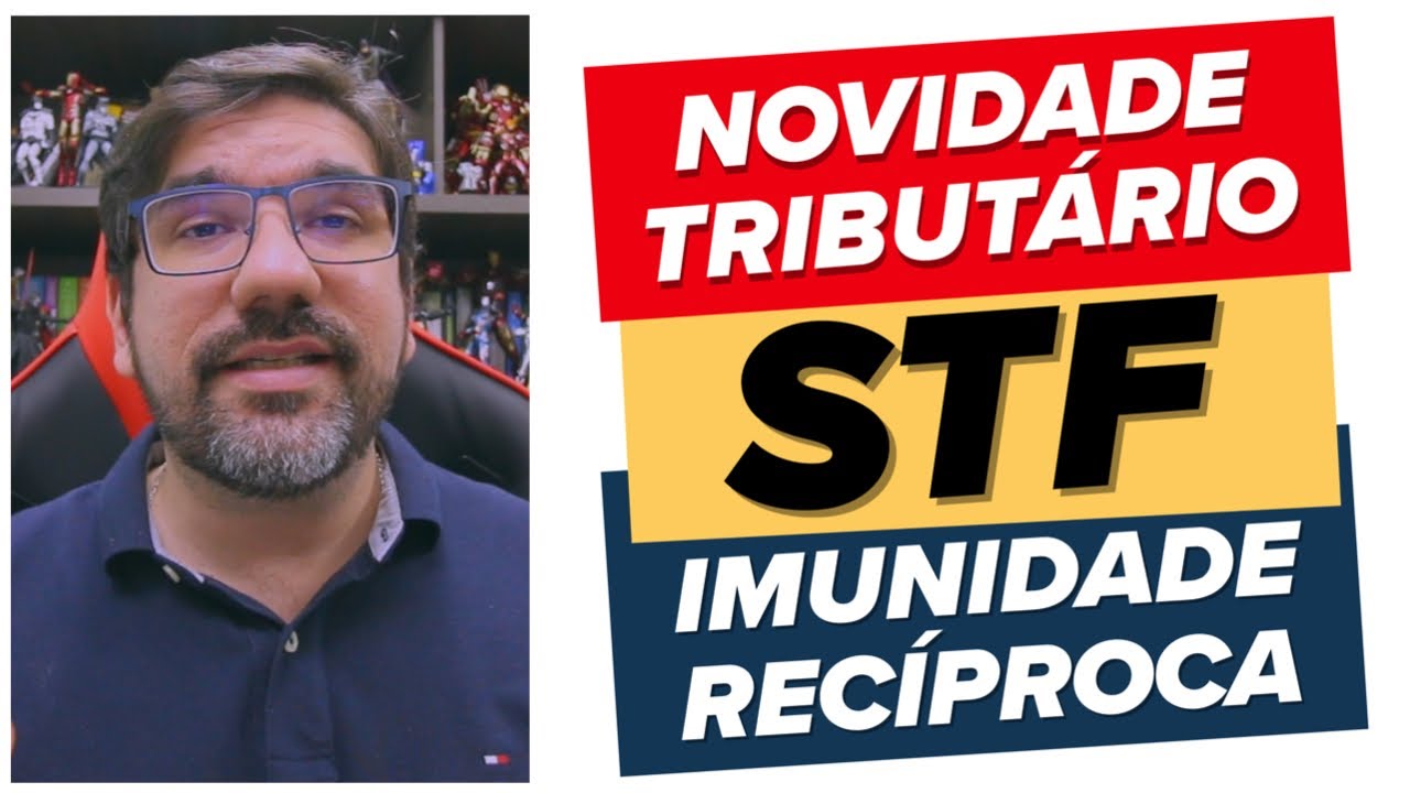 🔴 NOVA TESE EM REPERCUSSÃO GERAL - STF: IMUNIDADE RECÍPROCA (NOVIDADE) | PROF UBIRAJARA CASADO 🔴