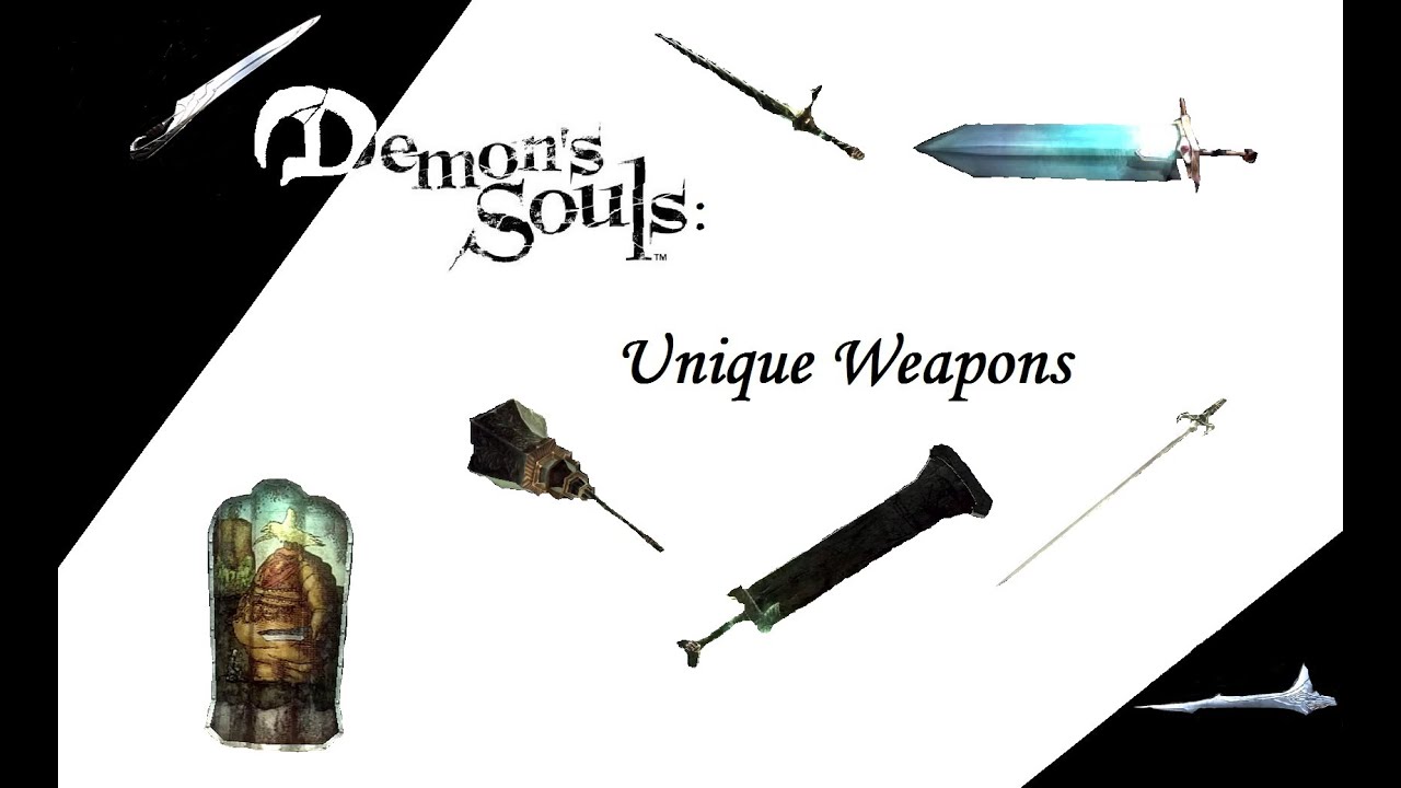 Demon's Souls Guide: Unique Weapons