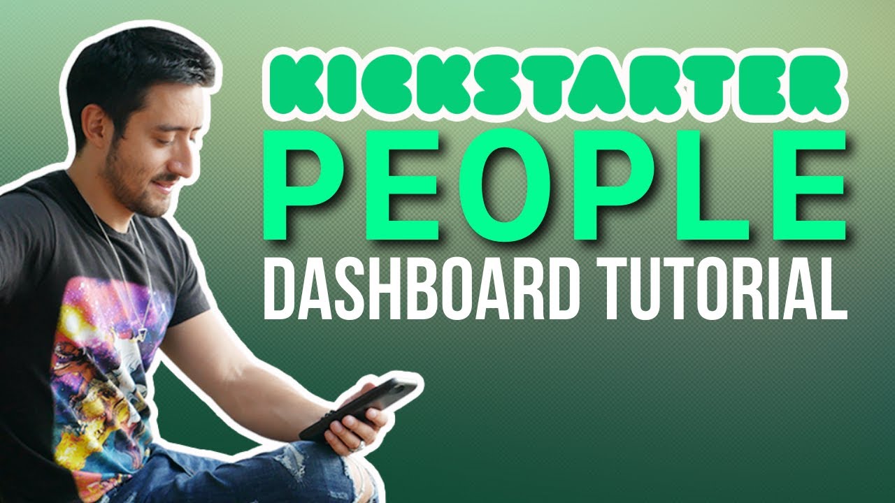 Руководство по созданию панели управления Kickstarter - Люди