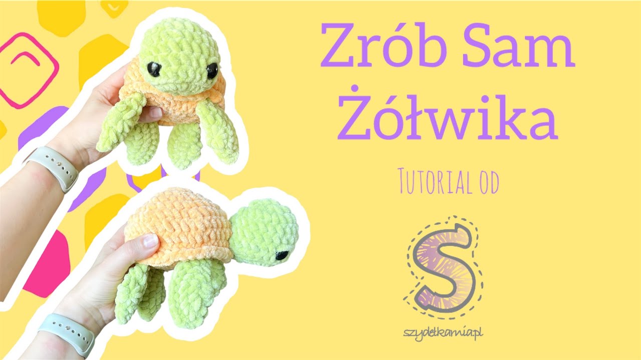 Zrób Sam maskotkę na szydełku ☆ Żółwik ☆ tutorial krok po kroku