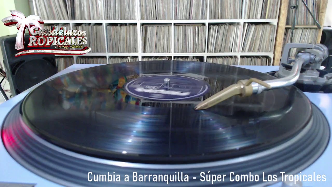 Cumbia a Barranquilla - Súper Combo Los Tropicales