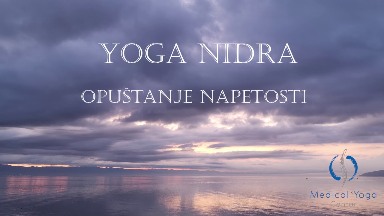 Yoga Nidra - Opuštanje napetosti