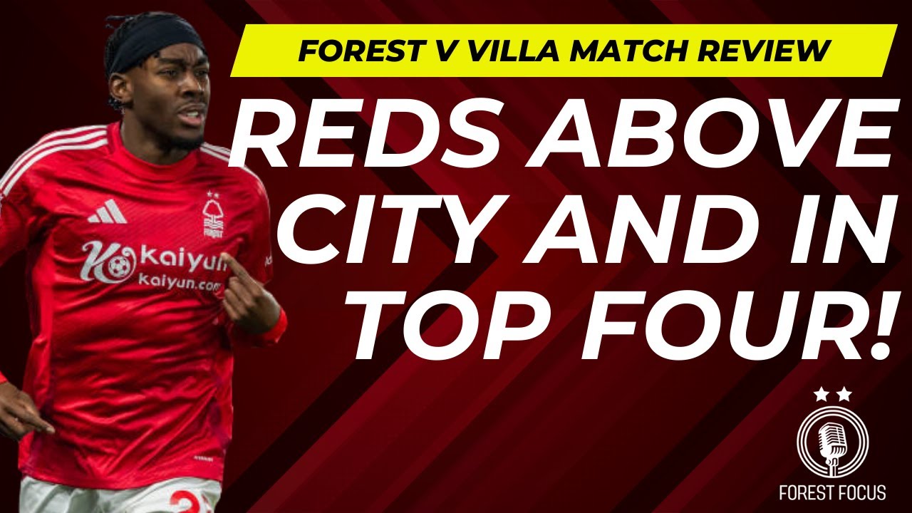 NOTTINGHAM FOREST ARE TOP FOUR IN THE PREMIER LEAGUE | CAN THEY STAY ABOVE MAN CITY?