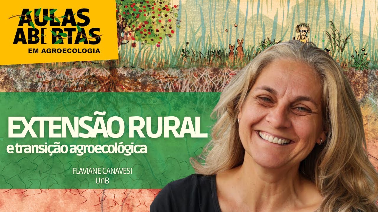 Extens&atilde;o Rural e Transi&ccedil;&atilde;o Agroecol&oacute;gica | Flaviane Canavesi