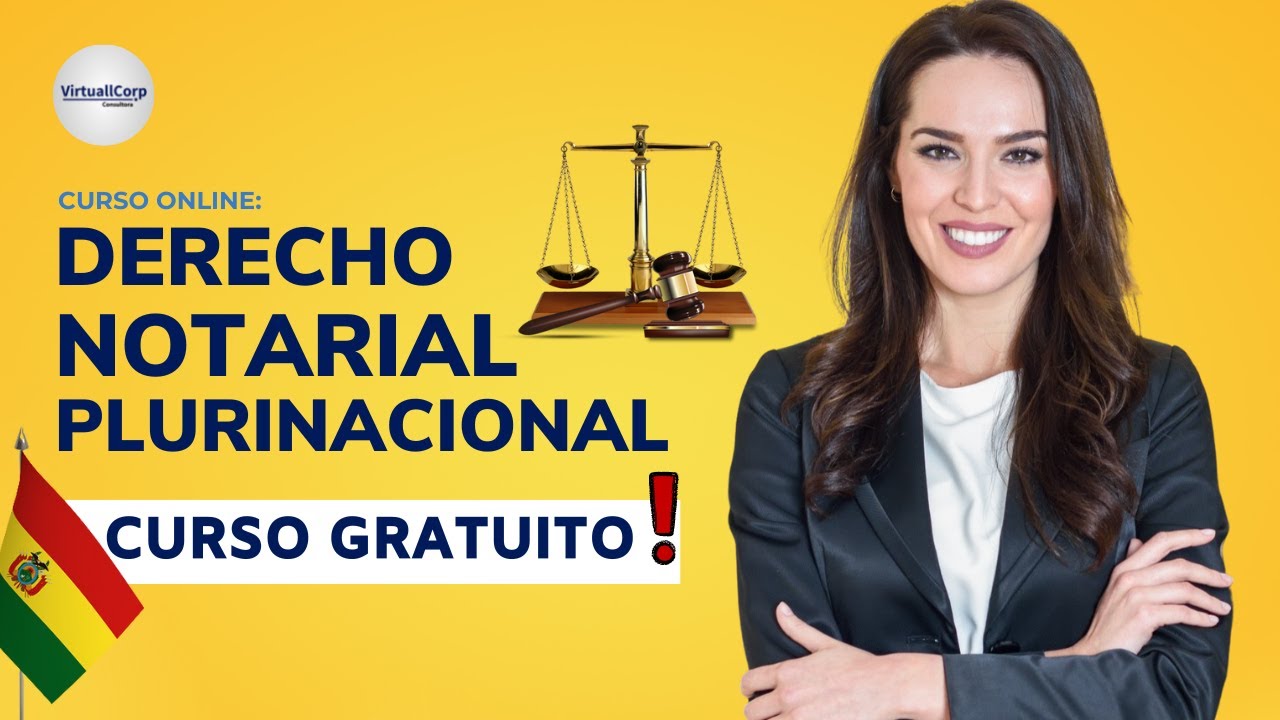 Curso Nacional: Derecho Notarial Plurinacional - Dia 1