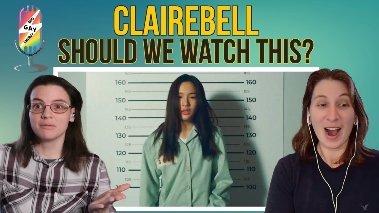 CLAIREBELL (แคลร์เบล) THE SERIES PILOT REACTION