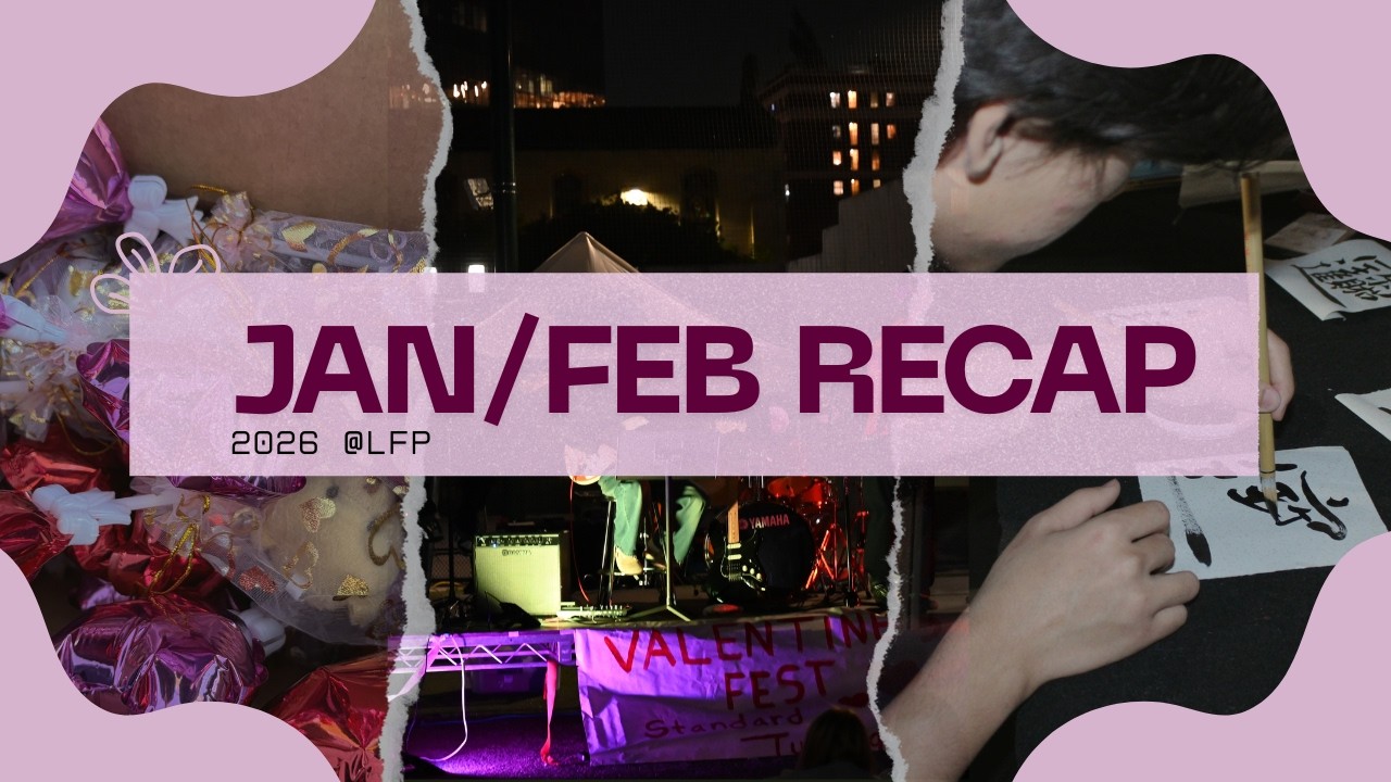 JAN & FEB RECAP 🏫 // lfp x pilgrim event, a3 night market, assemblies