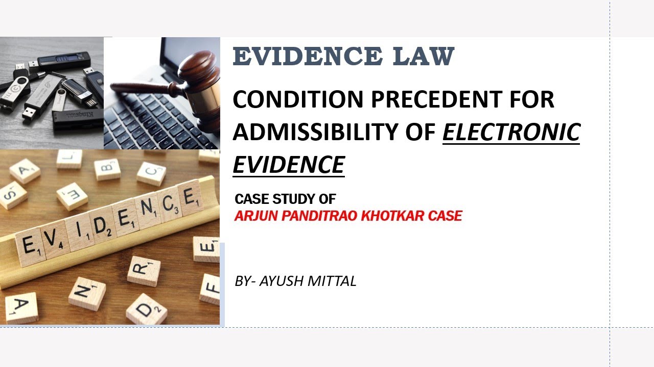 Admissibility of electronic evidence | Arjun Panditrao  vs. Kailash Kushnrao  | #electronicevidence