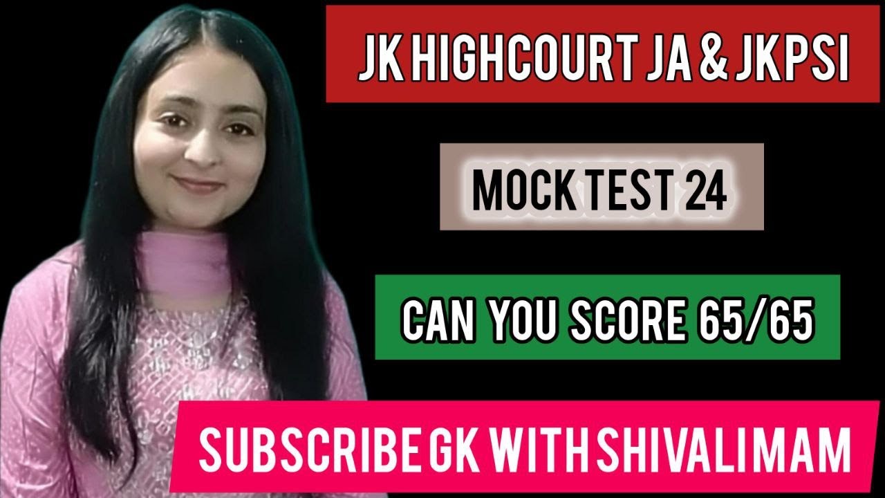 JK HIGH COURT II MOCK TEST 24