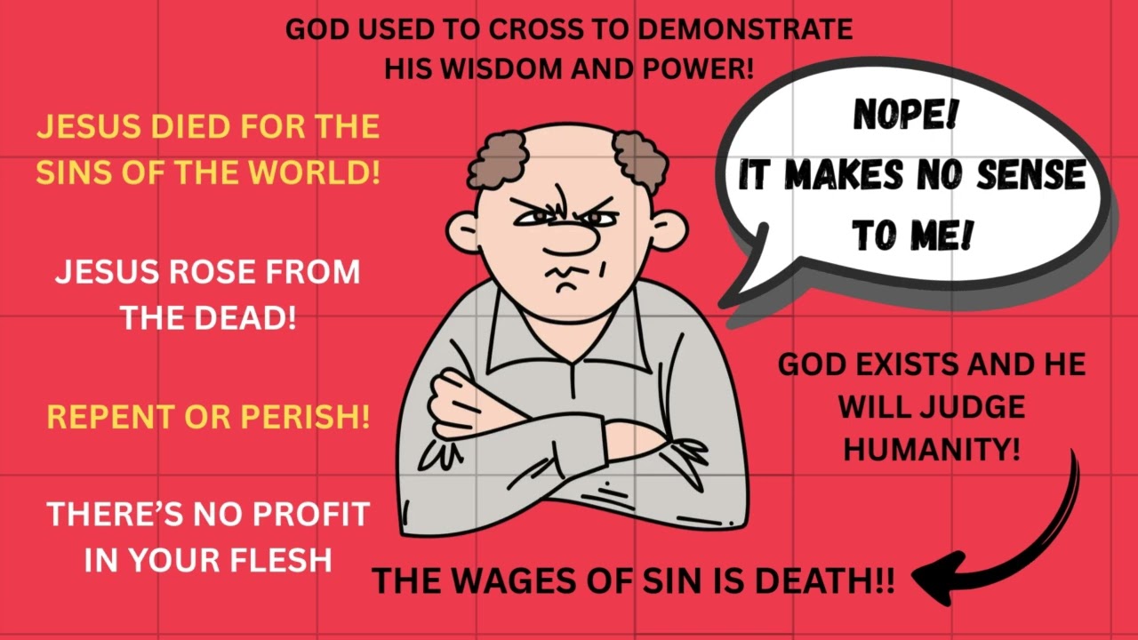 EIGHT Reasons Why the Cross is FOOLISHNESS TO SOME! 