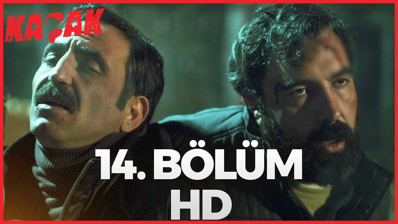 Kaçak 14. Bölüm | HD