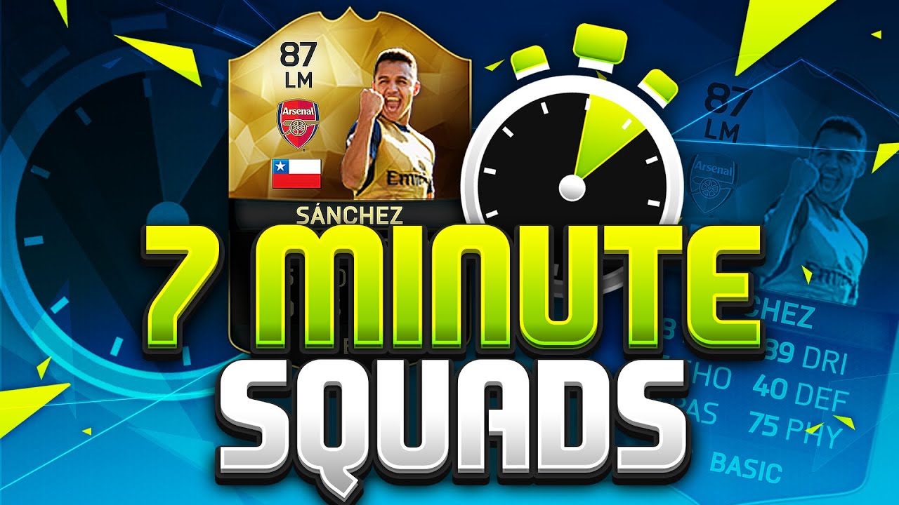 FIFA 16 7 MINUTE SQUADS!!! INFORM ALEXIS SANCHEZ!!!