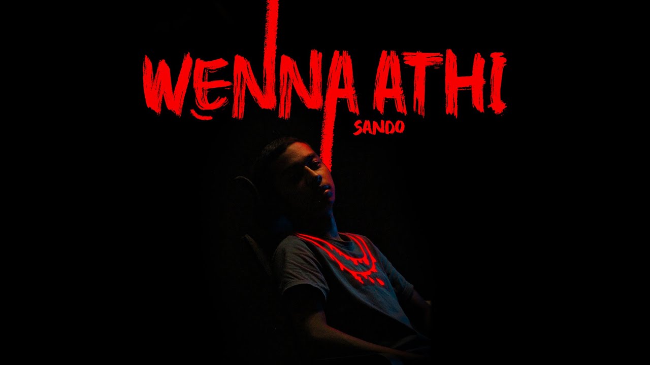 Sando - Wenna Athi | වෙන්න ඇති | Official Lyrics Video