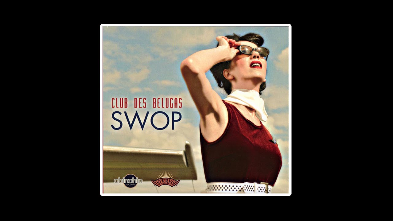 Club Des Belugas (Germany) Swop (2008) Electronic Swing Latin Jazz Soul Downtempo Lounge Fusion