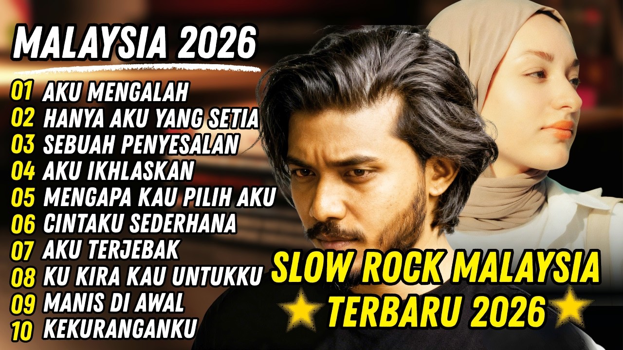 PLAYLIST SLOW ROCK MALAYSIA | Lagu Sedih Cocok Untuk Menemani Aktivitas
