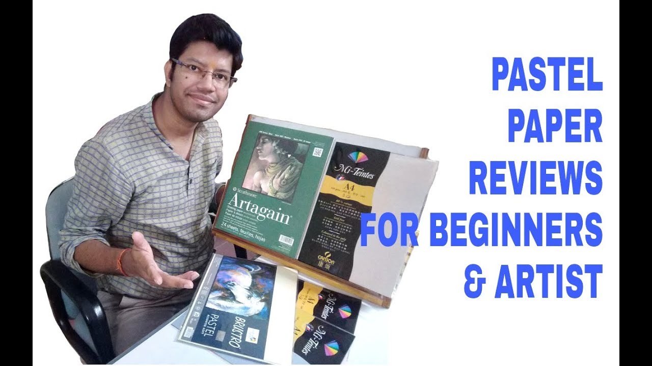 Pastel paper reviews for beginners and artists