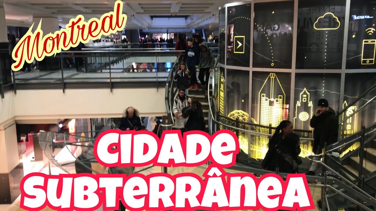 Um passeio pela CIDADE SUBTERRÂNEA DE MONTREAL - Canadá