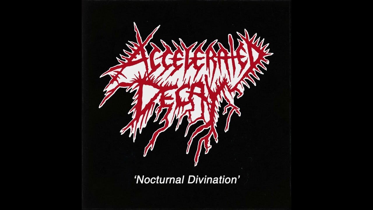 Accelerated Decay - Nocturnal Divination (Full EP 2023)