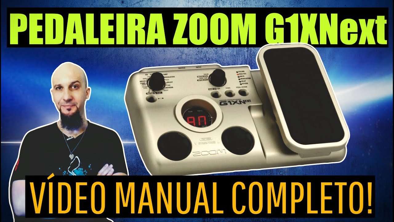 ZOOM G1XNEXT - 13 ANOS DEPOIS AINDA VALE A PENA? O VÍDEO DEFINITIVO: REVIEW e VÍDEO MANUAL COMPLETO
