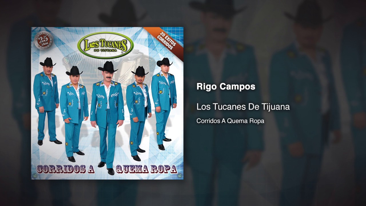 Rigo Campos - Los Tucanes De Tijuana [Audio Oficial]