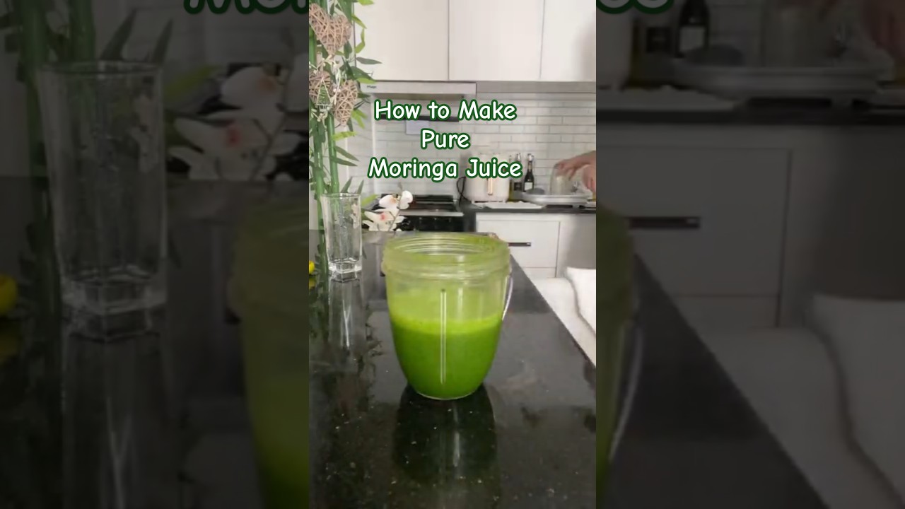 How to Make Pure Moringa Juice | Boost Your Health Naturally! #moringajuice