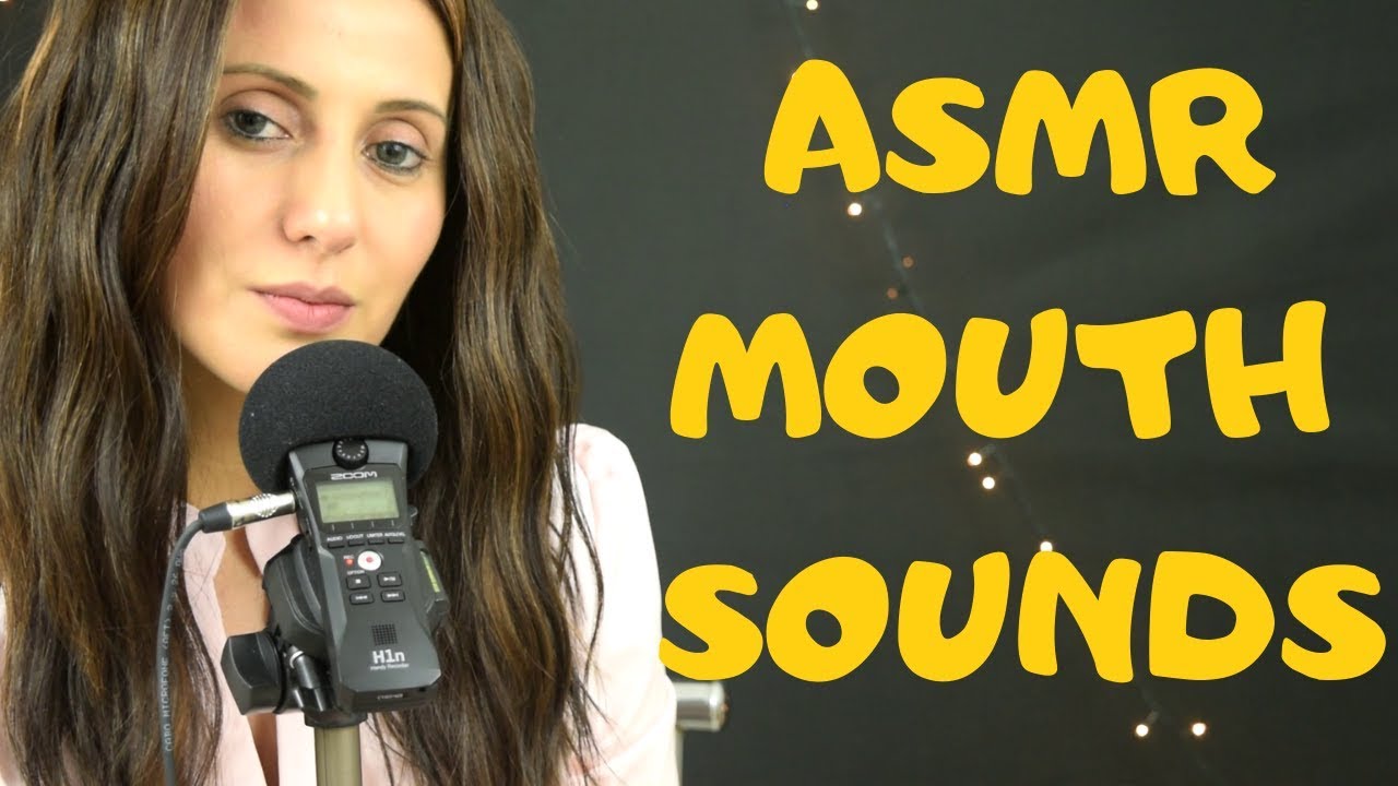 ASMR - Mouth Sounds