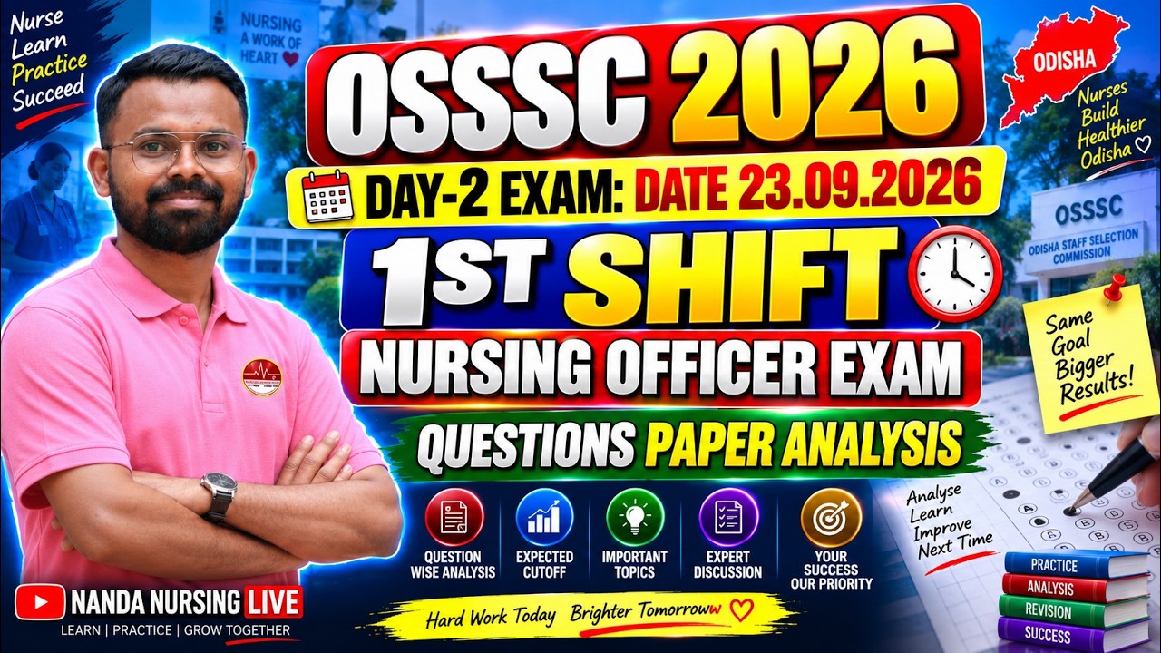 OSSSC Nursing Officer Exam 2026 Day 2 1st Shift Question Paper Analysis| OSSSC Nursing Officer 2026