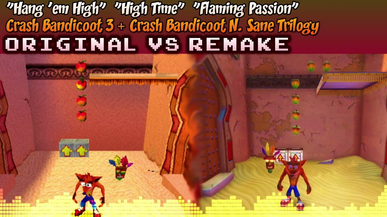 ♦ [Original + N Sane Trilogy] Crash 3 MASHUP — Hang 'em High, High Time, Flaming Passion