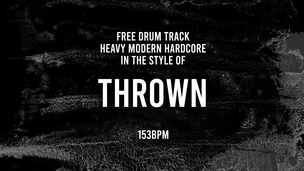 Free Drum Track Heavy Hardcore In The Style Of Thrown