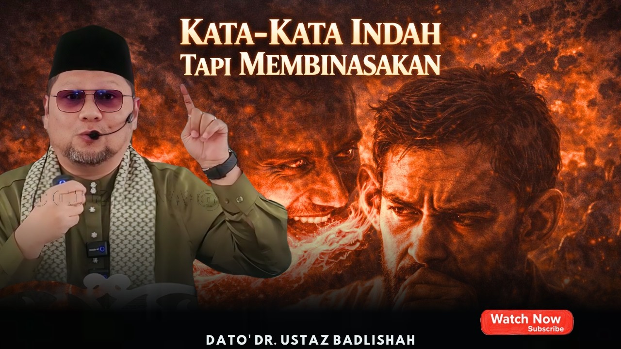 KATA-KATA INDAH TAPI MEMBINASAKAN | RAMADAN BUKAN SETAKAT PUASA | USTAZ BADLISHAH